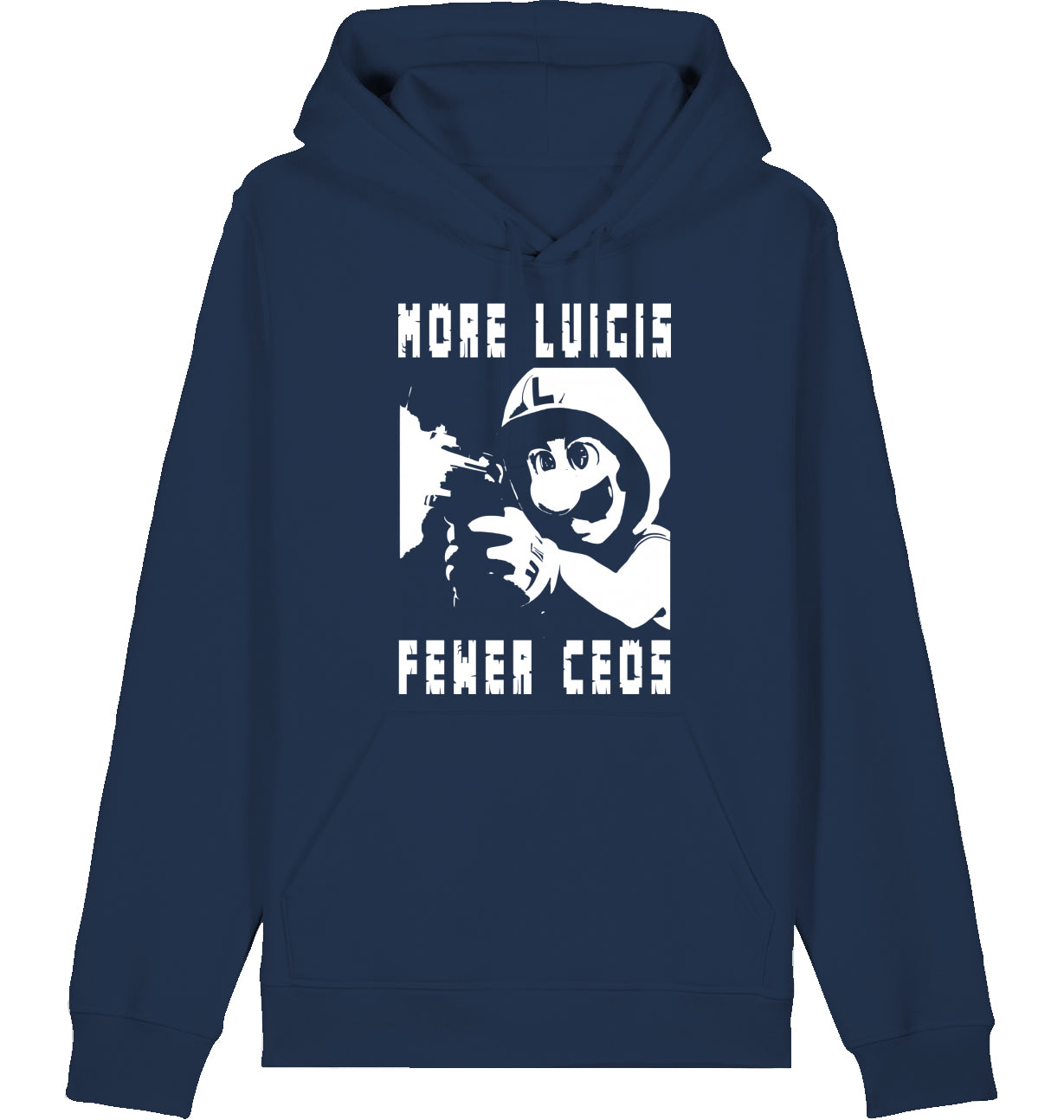 MORE LUIGIS FEWER CEOS - Hoodie