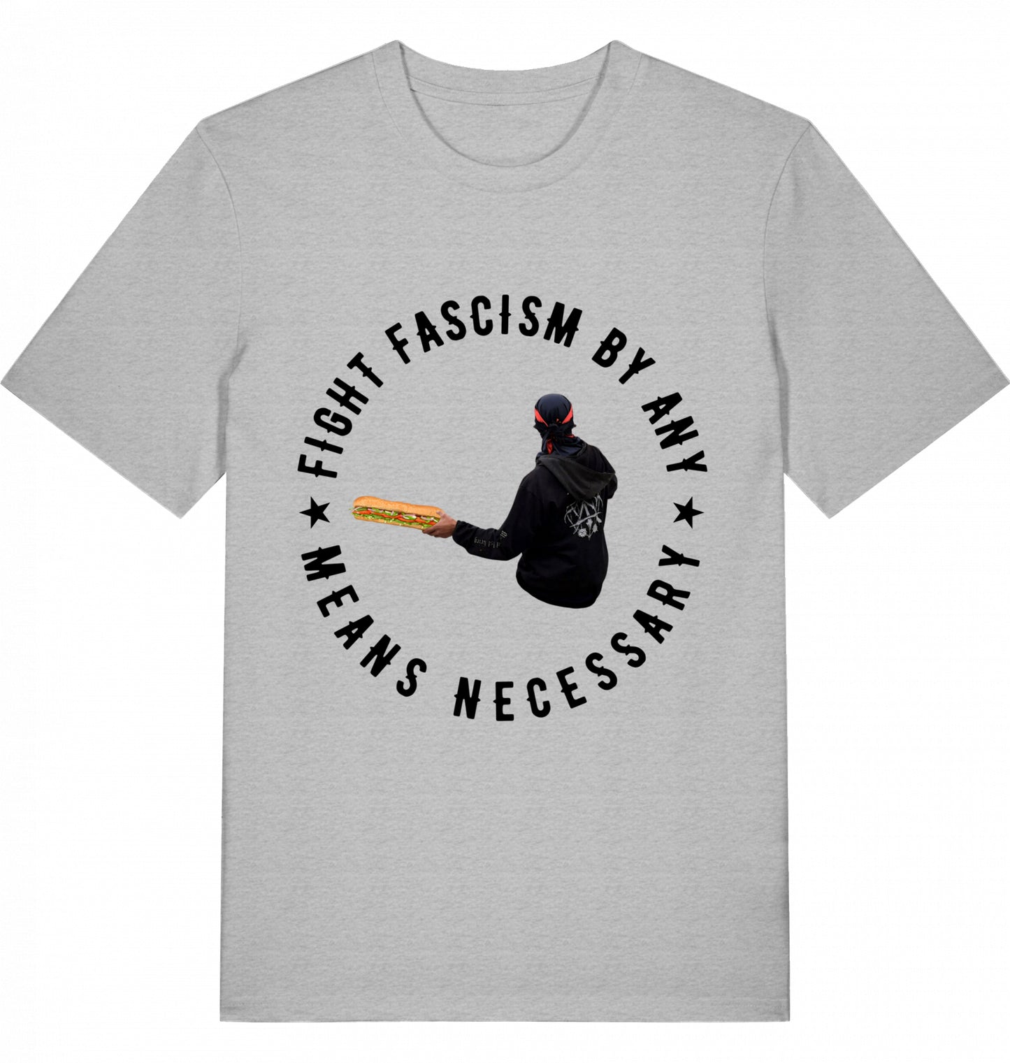 FIGHT FASCISM BY ANY MEANS - Unisex