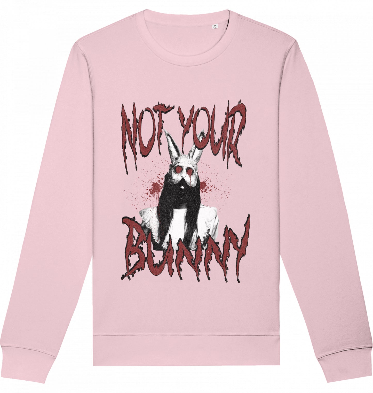 NOT YOUR BUNNY - Crewneck Unisex