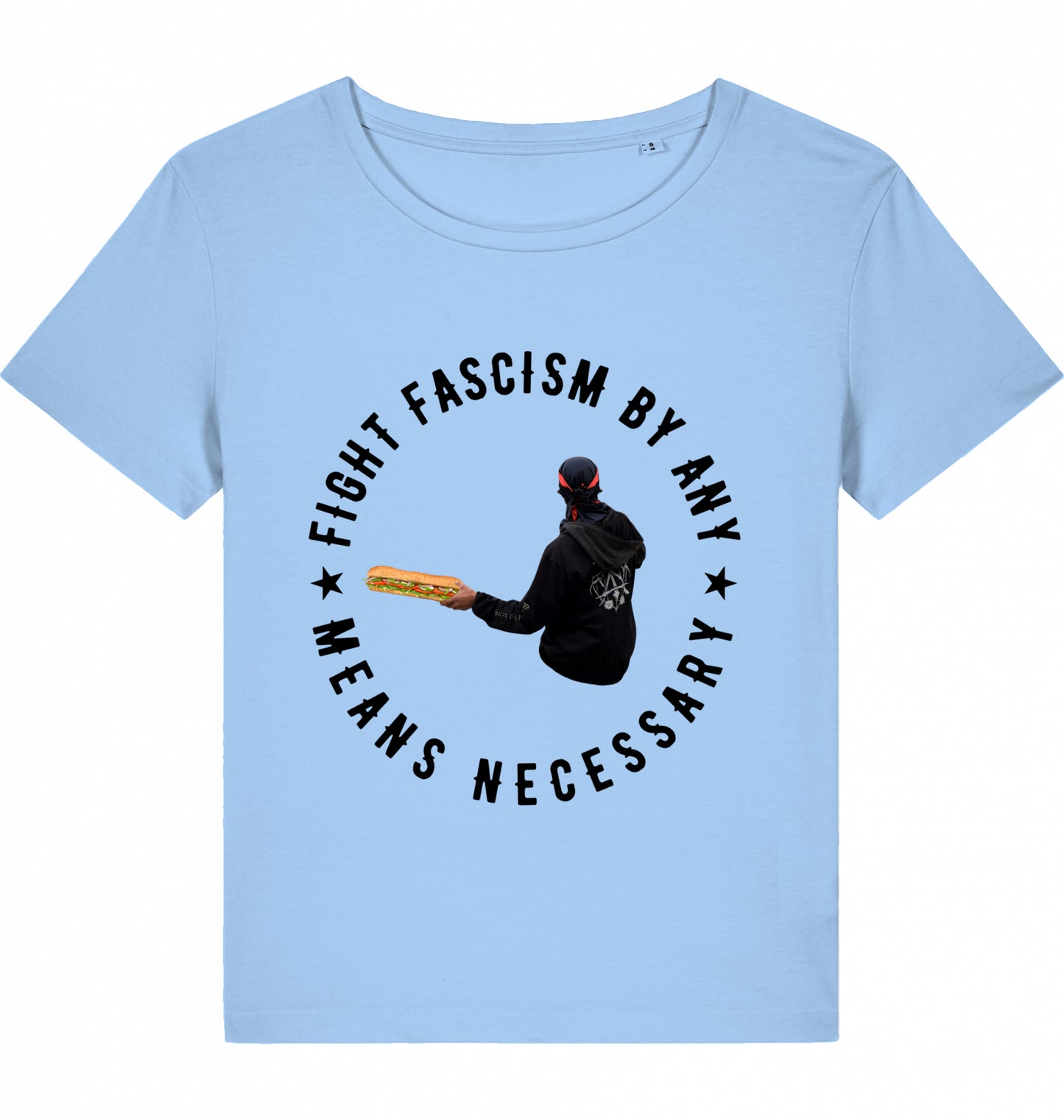 FIGHT FASCISM BY ANY MEANS WOM*N