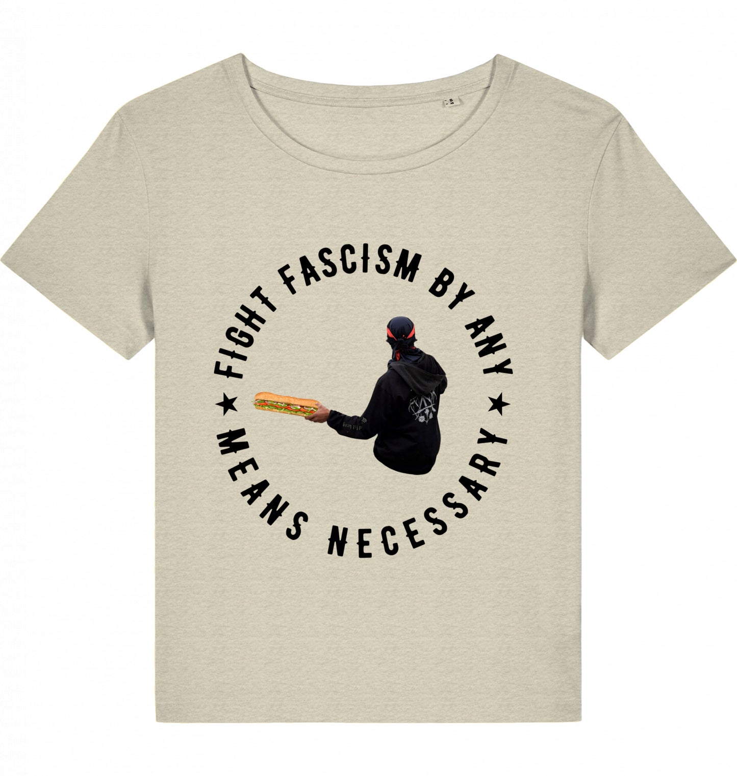 FIGHT FASCISM BY ANY MEANS WOM*N