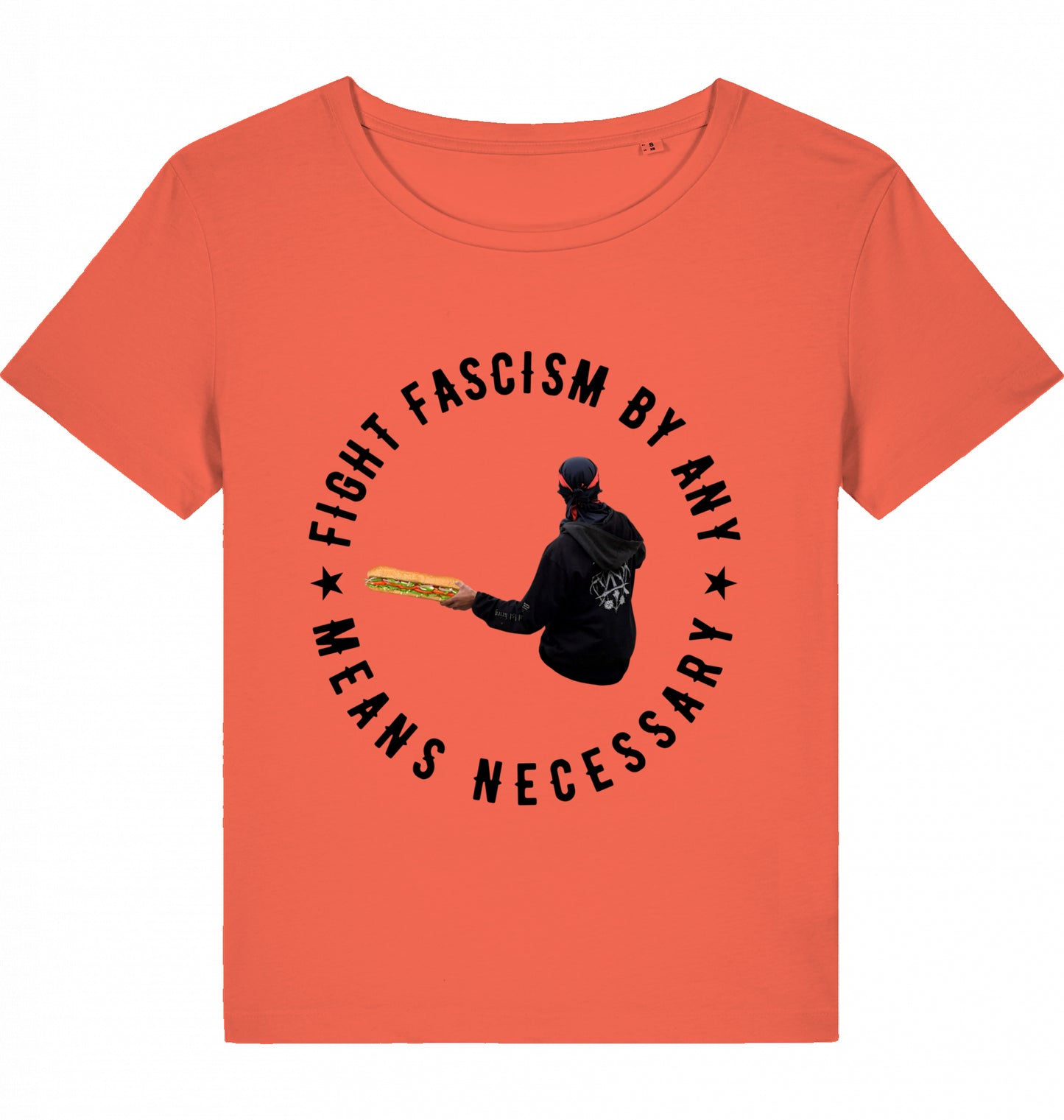 FIGHT FASCISM BY ANY MEANS WOM*N
