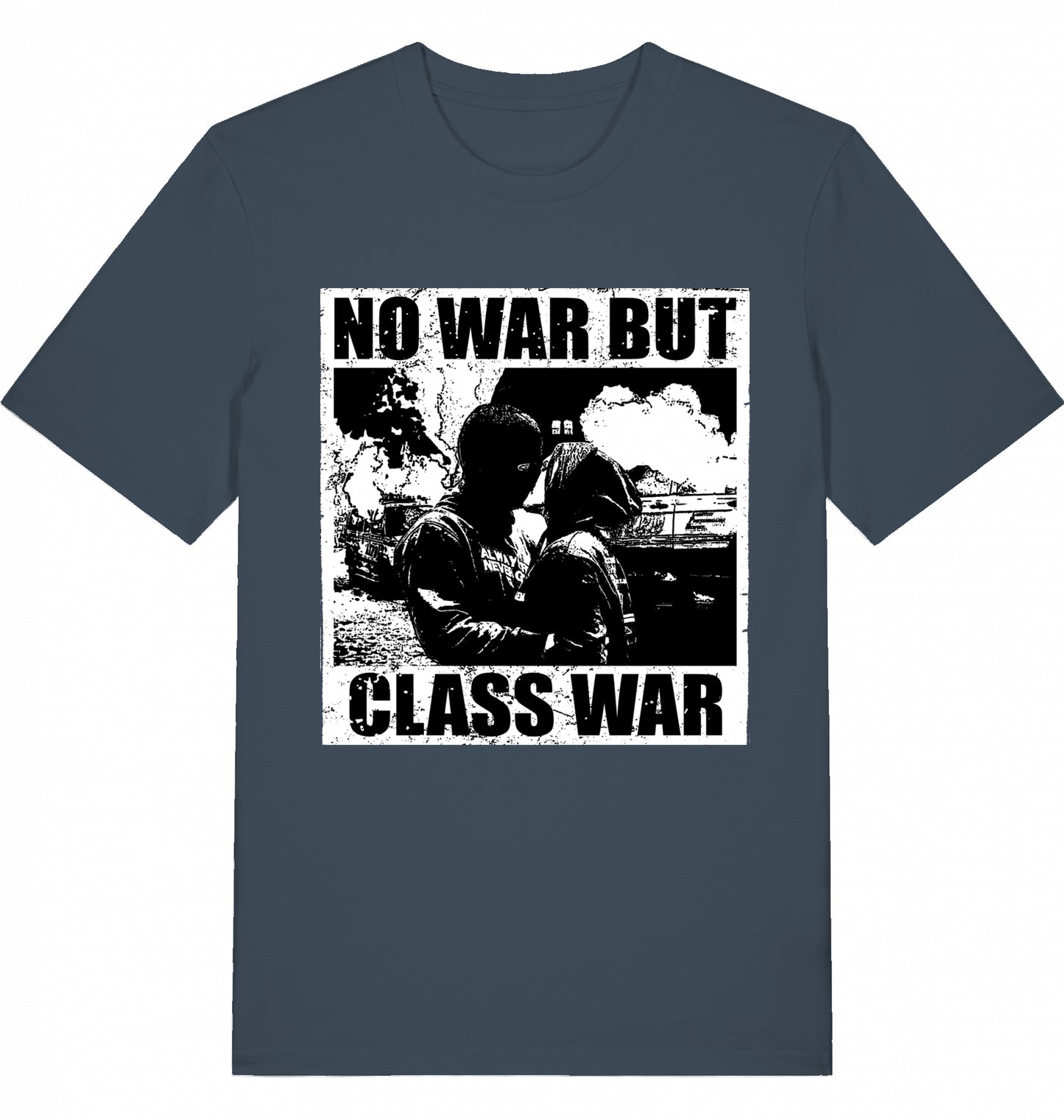 NO WAR BUT CLASS WAR - Unisex