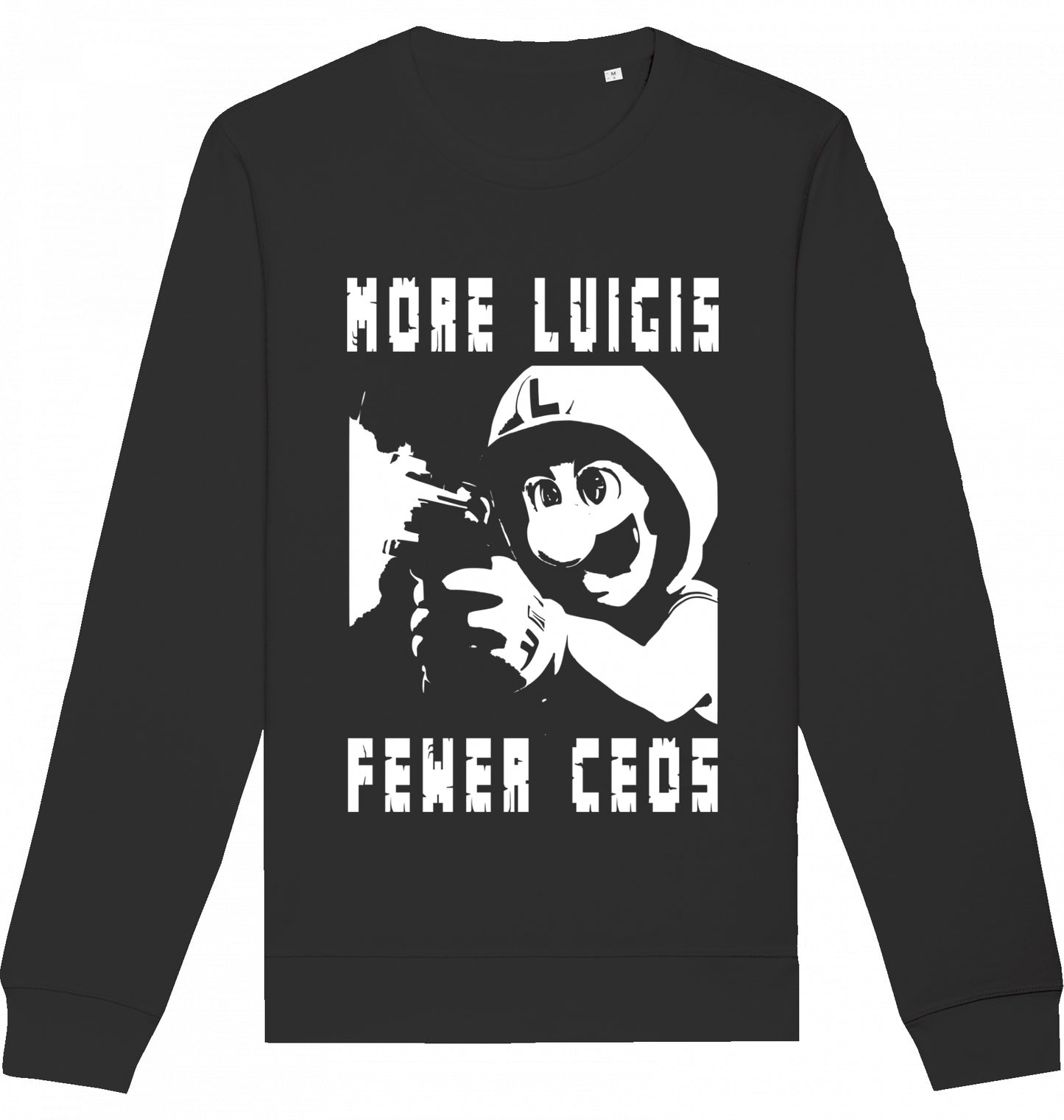 MORE LUIGIS FEWER CEOS - Crewneck Unisex
