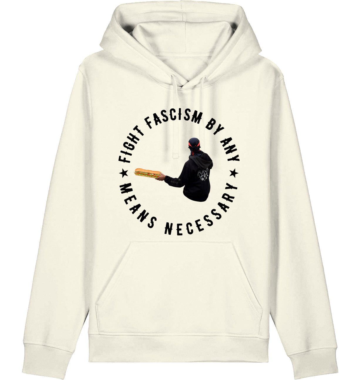 FIGHT FASCISM BY ANY MEANS - Hoodie
