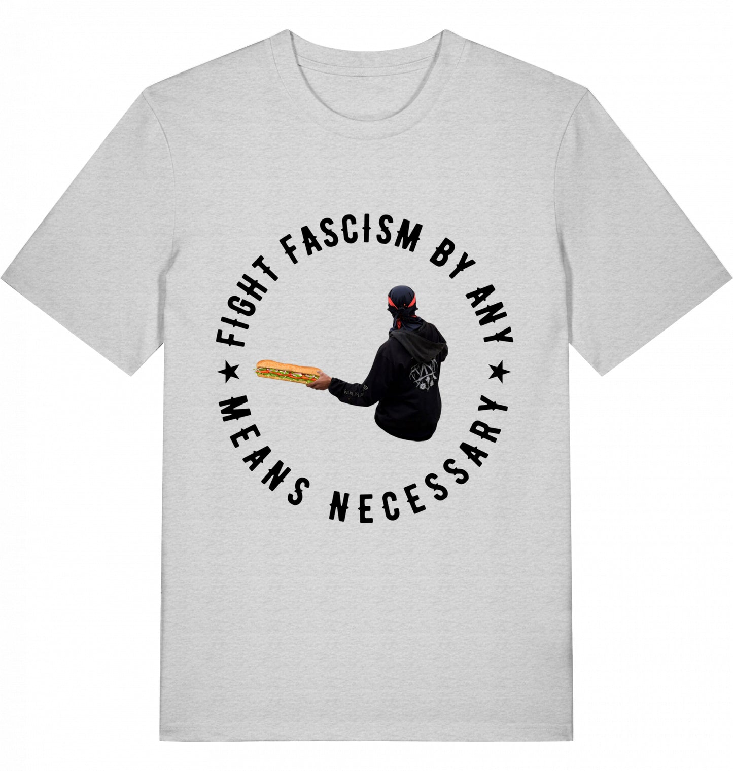 FIGHT FASCISM BY ANY MEANS - Unisex