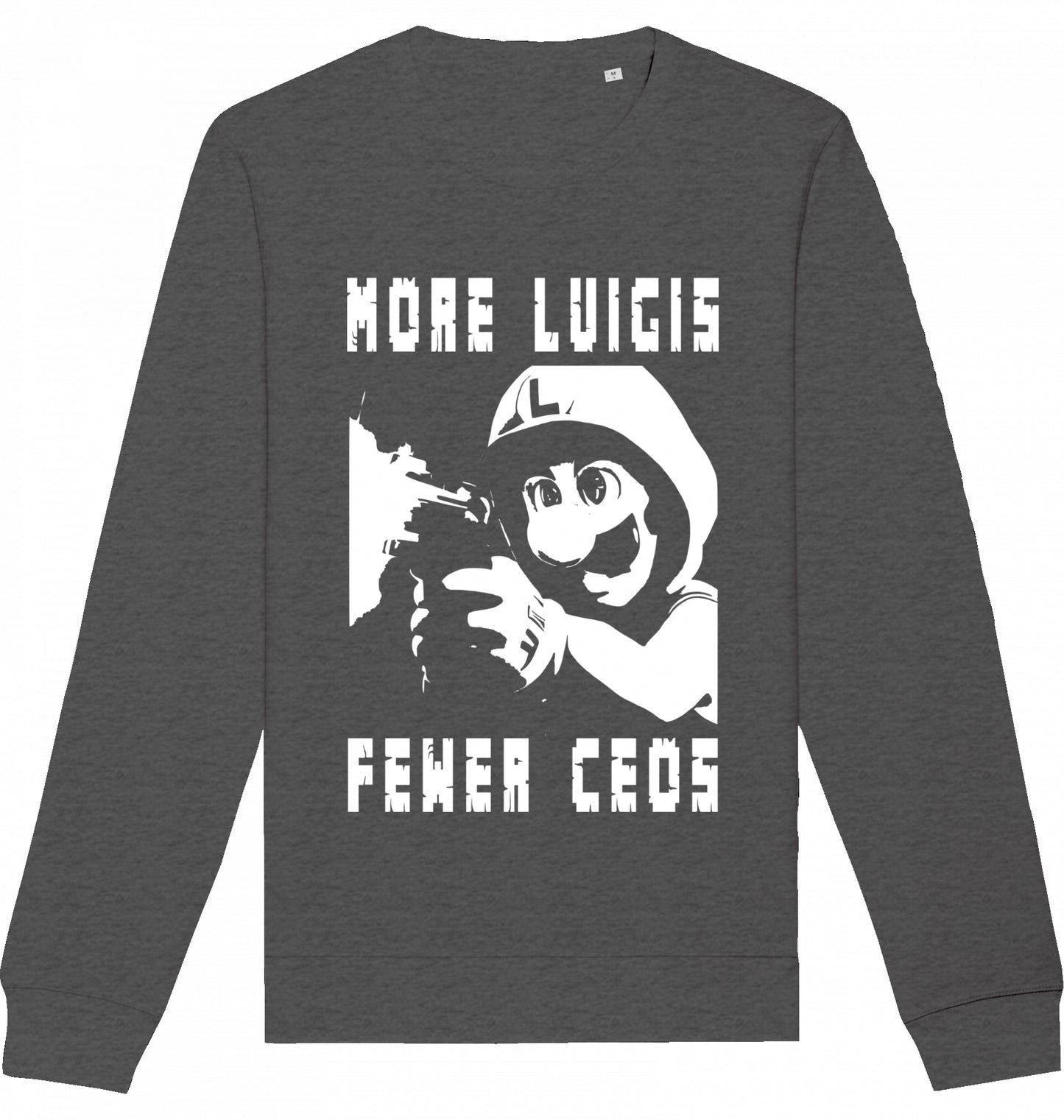 MORE LUIGIS FEWER CEOS - Crewneck Unisex