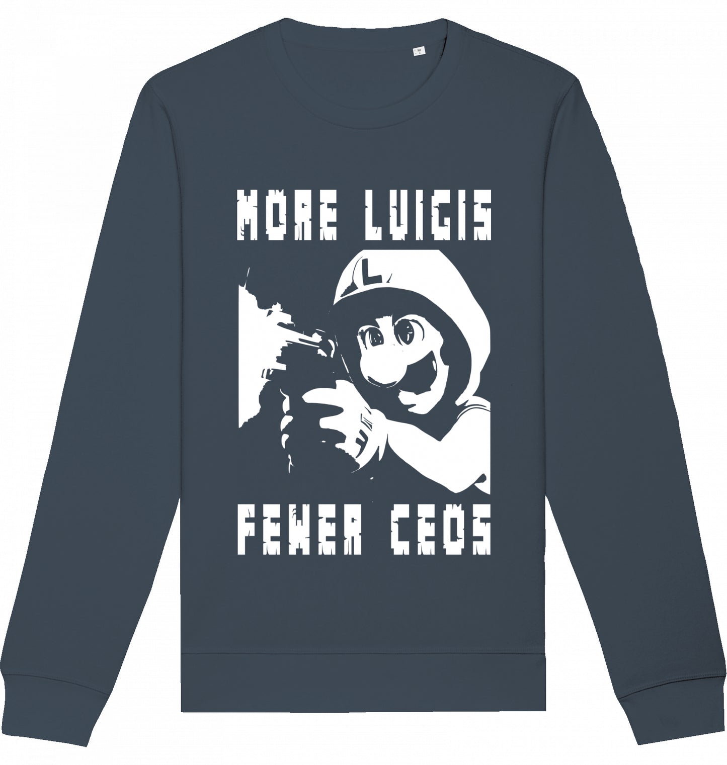 MORE LUIGIS FEWER CEOS - Crewneck Unisex