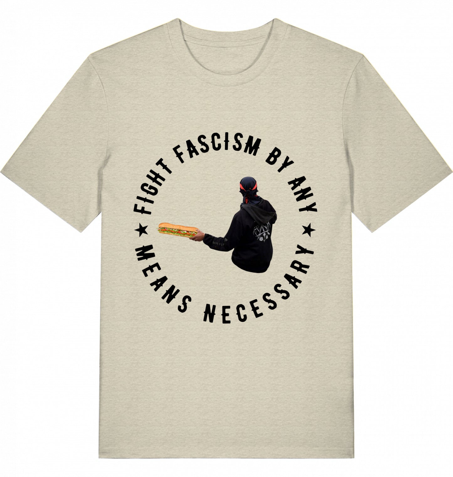 FIGHT FASCISM BY ANY MEANS - Unisex