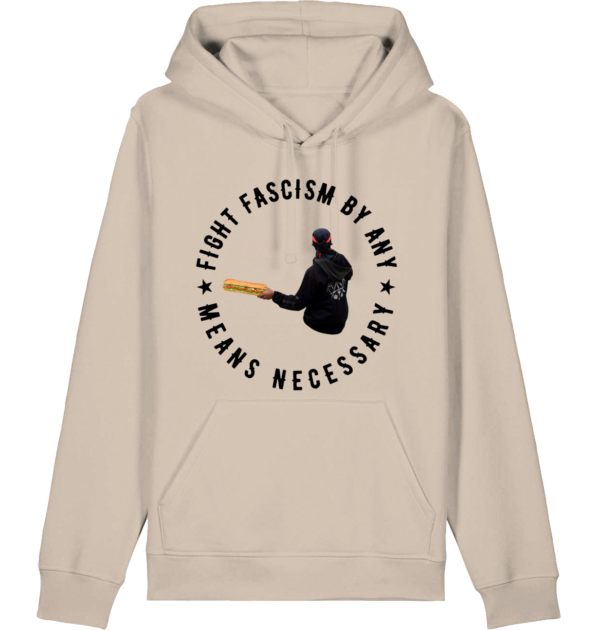FIGHT FASCISM BY ANY MEANS - Hoodie
