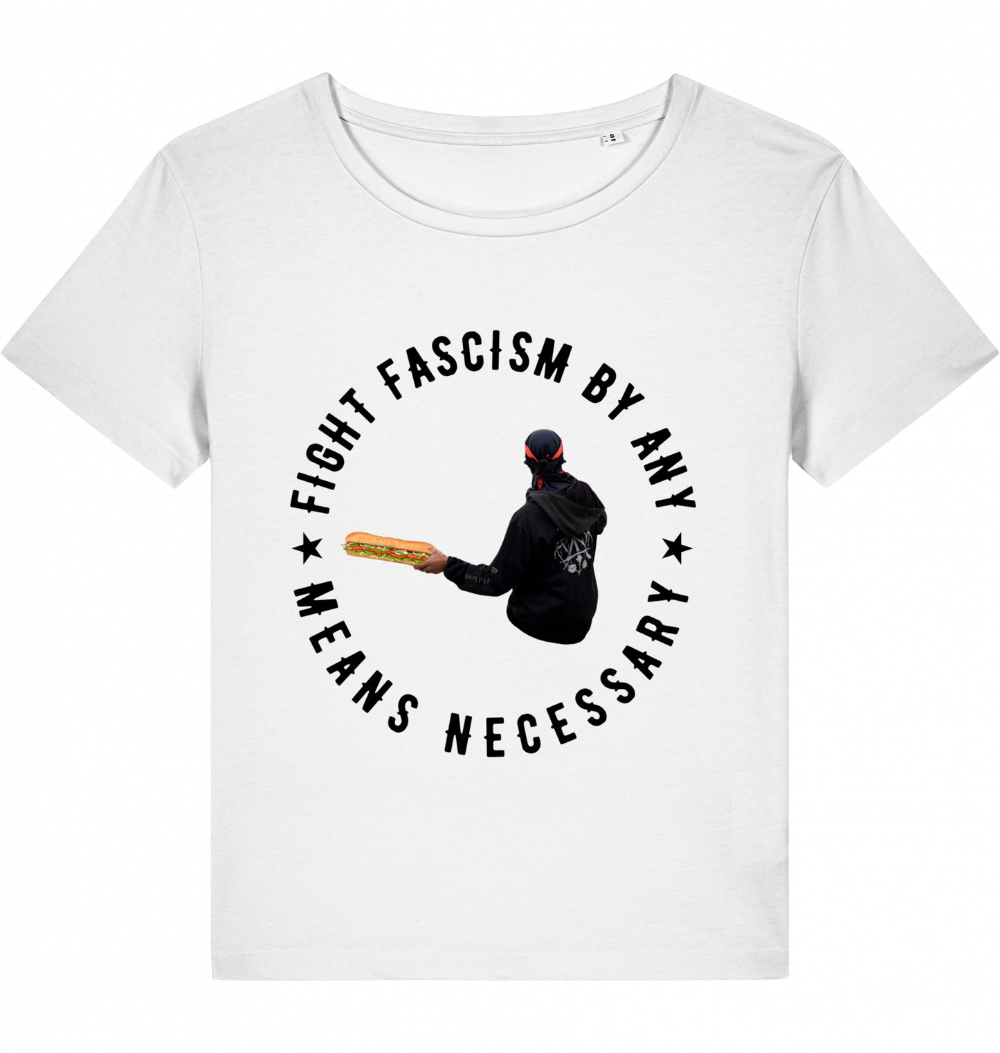 FIGHT FASCISM BY ANY MEANS WOM*N