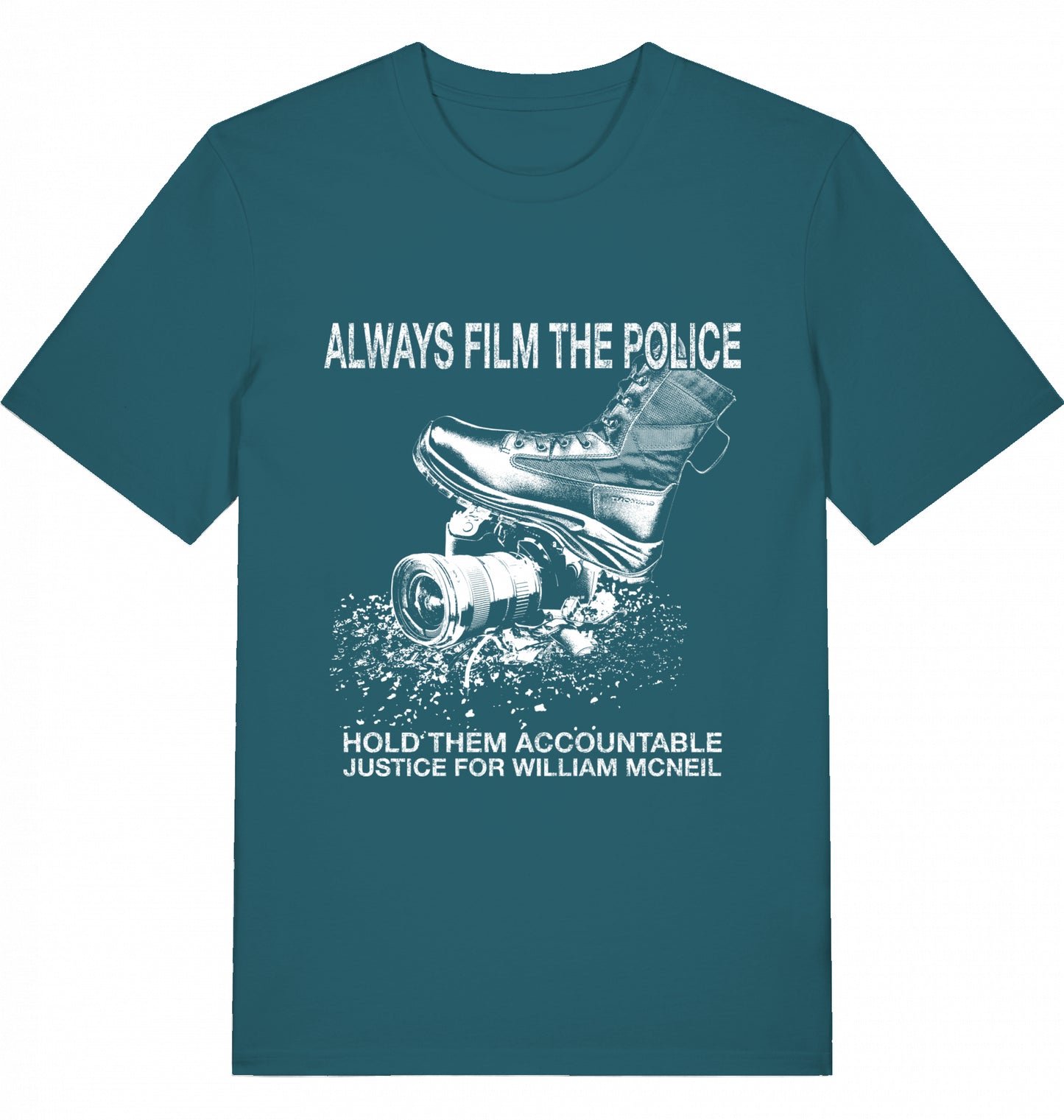 ALWAYS FILM THE POLICE - 5$ SOLIDARITY SHIRT FOR WILLIAM MCNEIL - Unisex