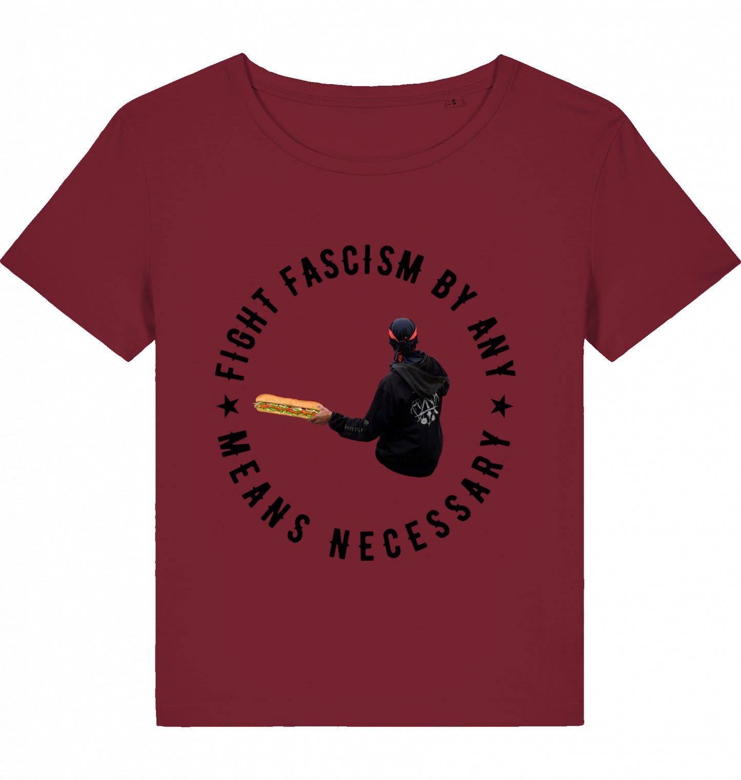 FIGHT FASCISM BY ANY MEANS WOM*N