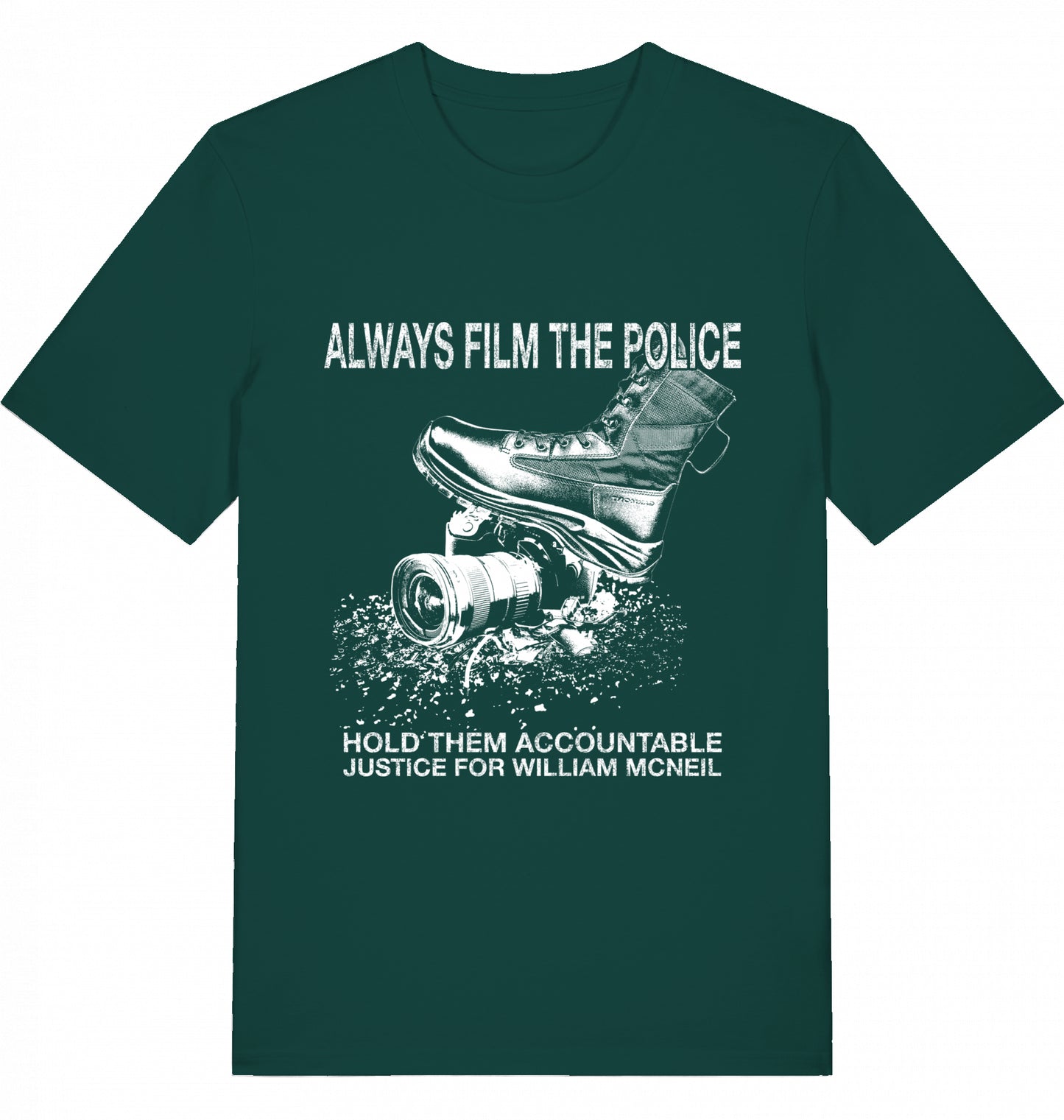 ALWAYS FILM THE POLICE - 5$ SOLIDARITY SHIRT FOR WILLIAM MCNEIL - Unisex