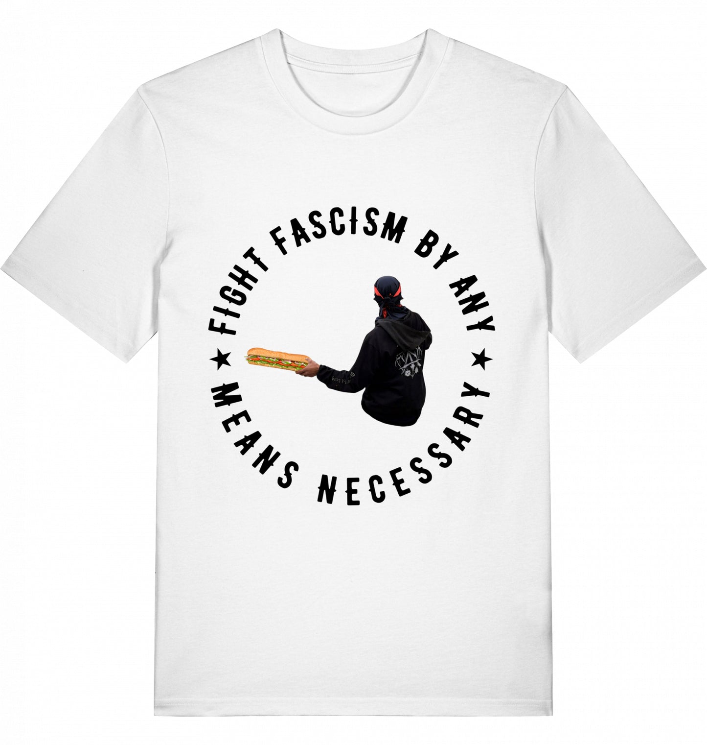 FIGHT FASCISM BY ANY MEANS - Unisex