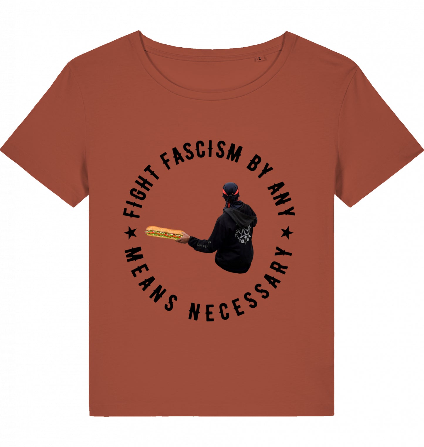 FIGHT FASCISM BY ANY MEANS WOM*N