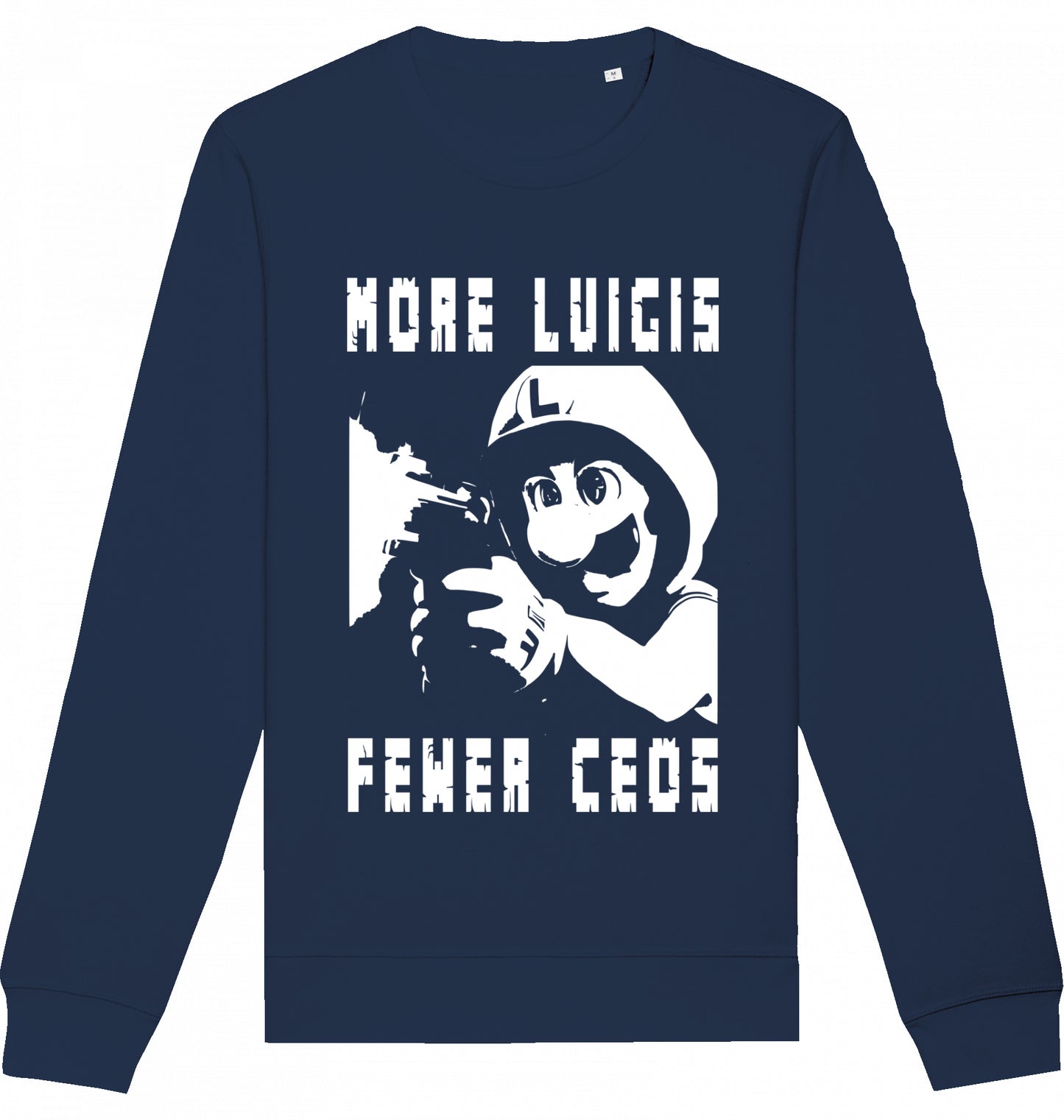 MORE LUIGIS FEWER CEOS - Crewneck Unisex