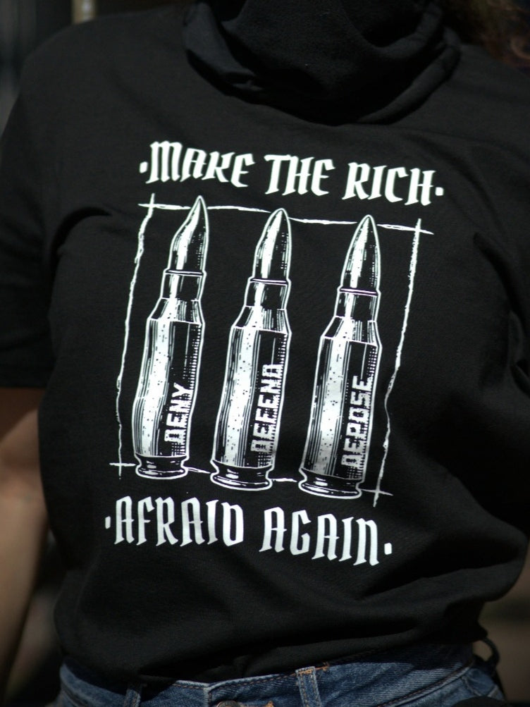 MAKE THE RICH AFRAID AGAIN - Unisex