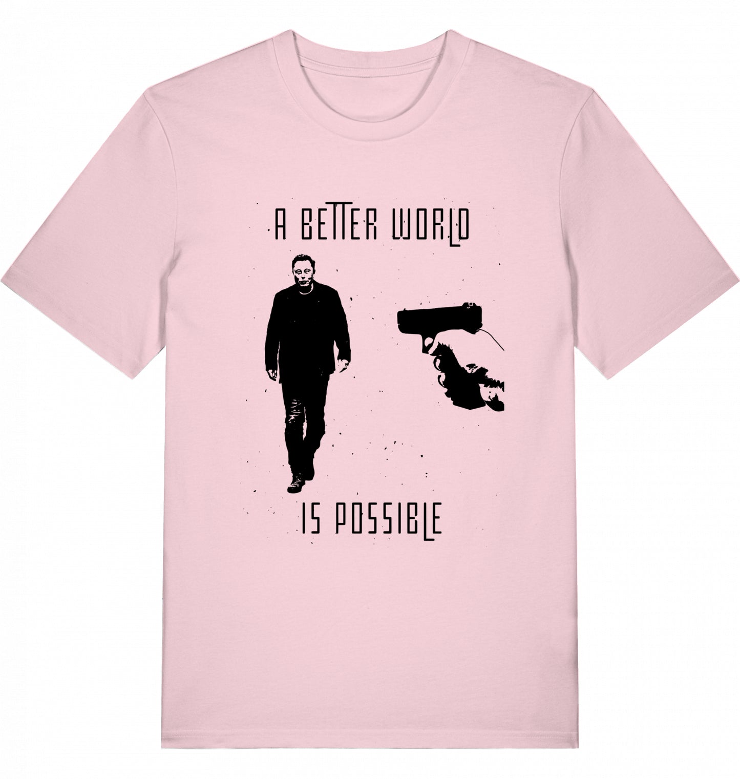 A BETTER WORLD IS POSSIBLE (DoB) - Unisex