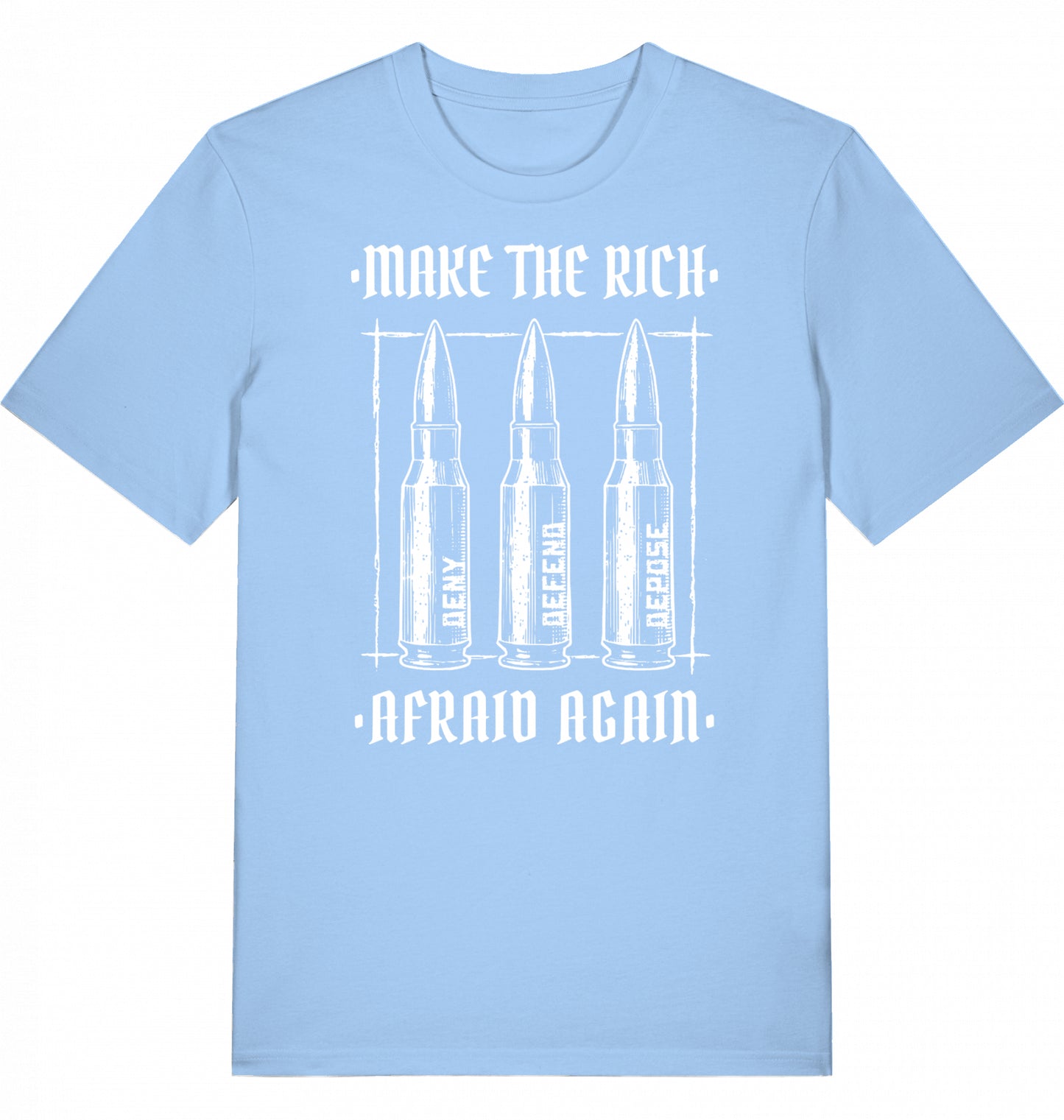 MAKE THE RICH AFRAID AGAIN - Unisex