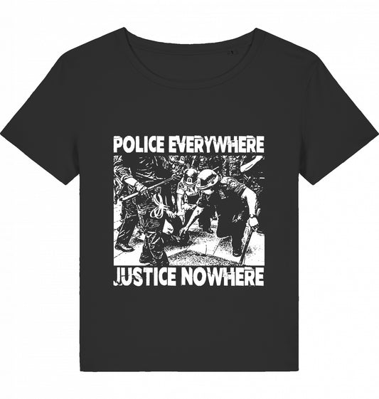 POLICE EVERYWHERE JUSTICE NOWHERE WOM*N