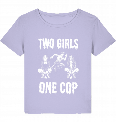 TWO GIRLS ONE COP - Wom*n Shirts