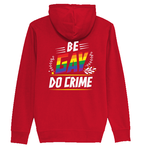 BE GAY DO CRIME - Zipper