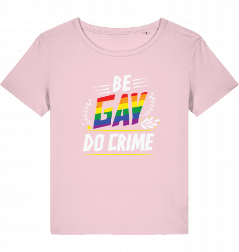 BE GAY DO CRIME - WOM*N