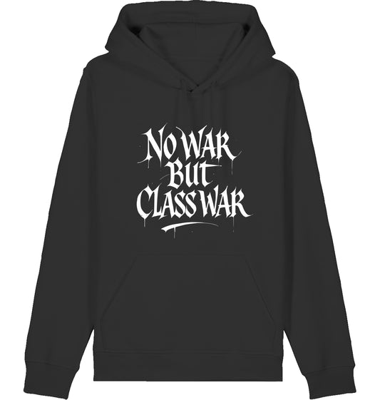 NO WAR BUT CLASS WAR (GRAFFITI) - Hoodie