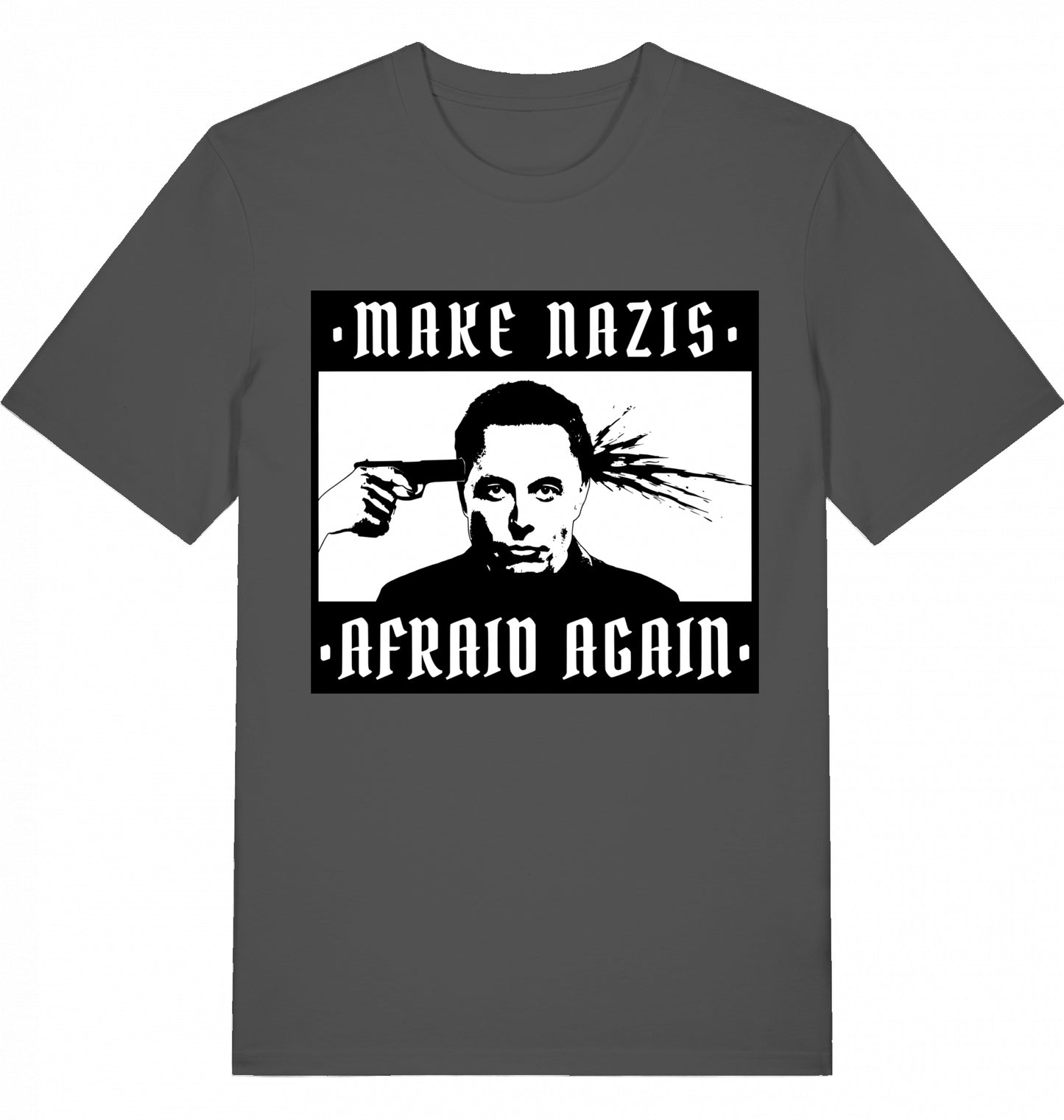 MAKE NAZIS AFRAID AGAIN - Unisex