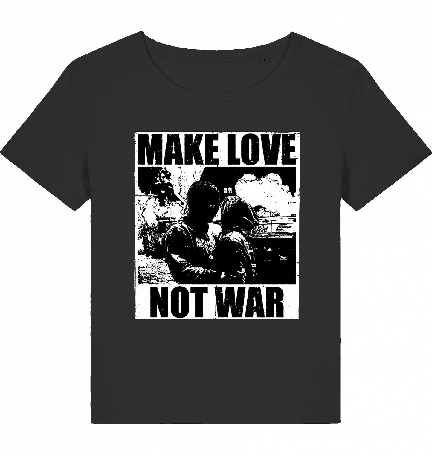 MAKE LOVE NOT WAR W*MEN