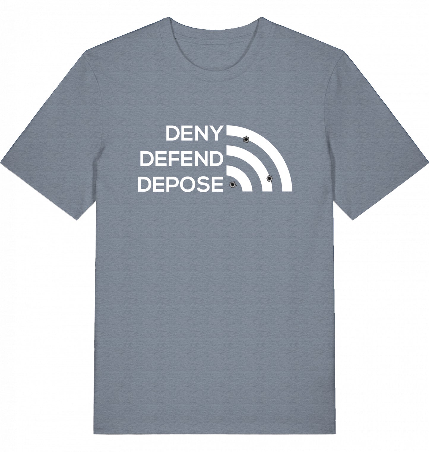 DENY DEFEND DEPOSE - Unisex