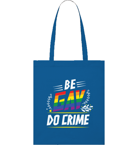 BE GAY DO CRIME - Tote bag