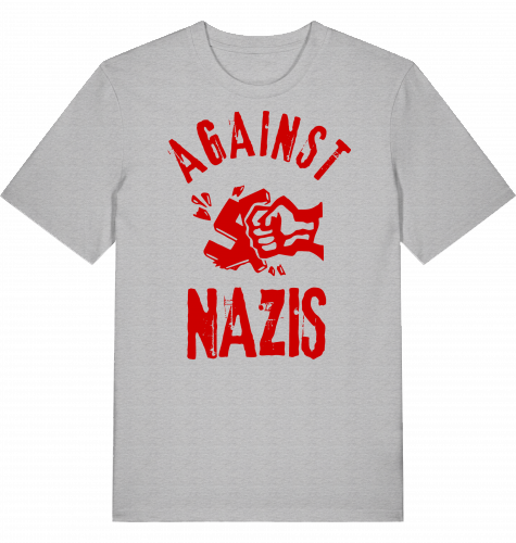 AGAINST NAZIS - Unisex