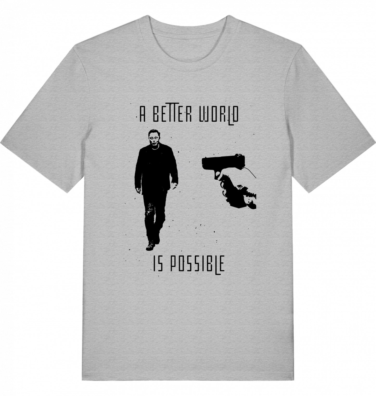 A BETTER WORLD IS POSSIBLE (DoB) - Unisex