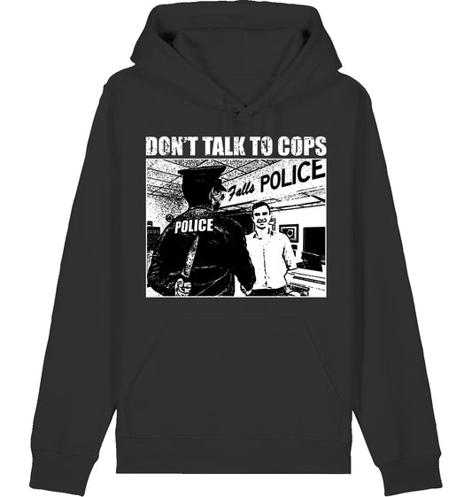 DON'T TALK TO COPS - Hoodie