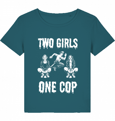 TWO GIRLS ONE COP - Wom*n Shirts