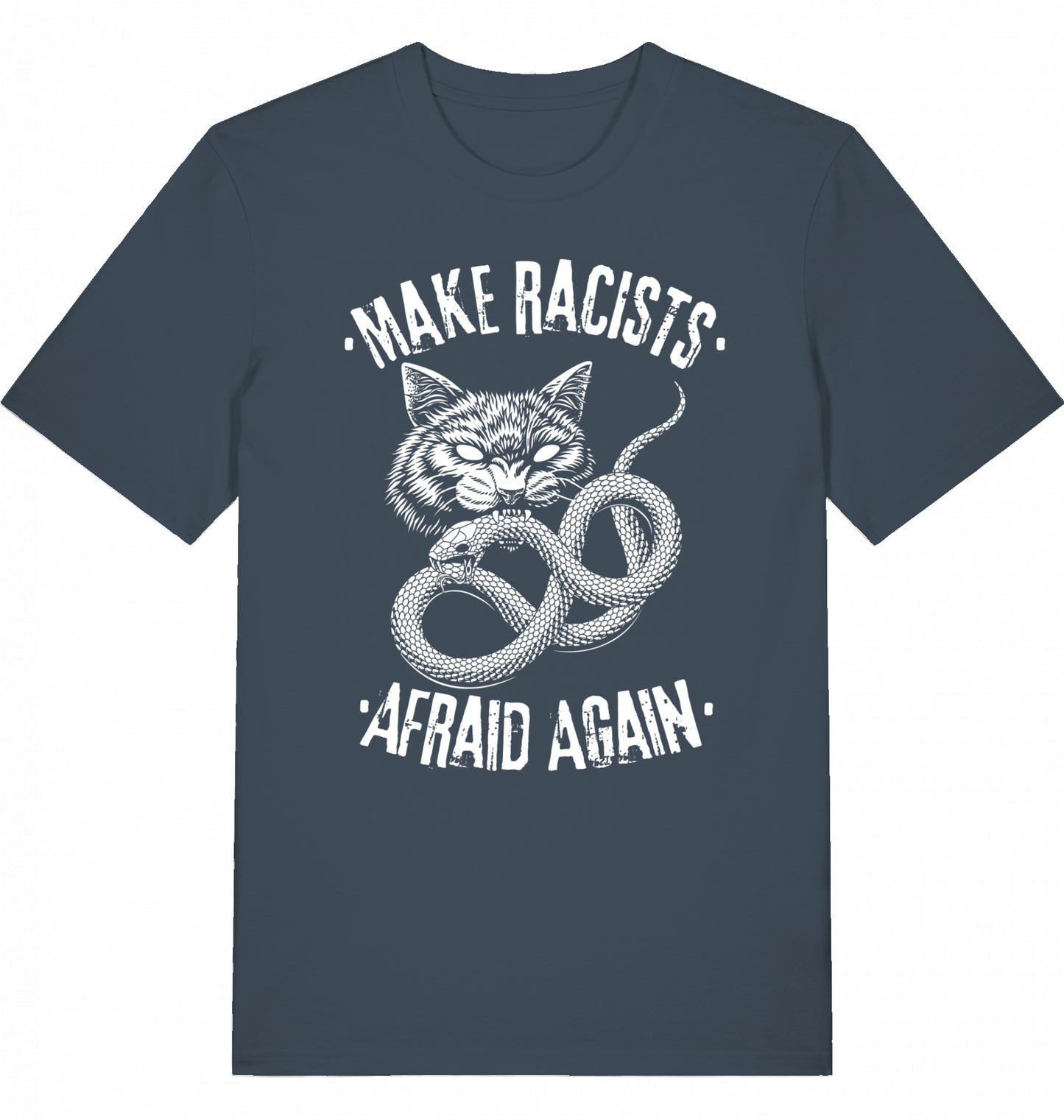 MAKE RACISTS AFRAID AGAIN - Unisex