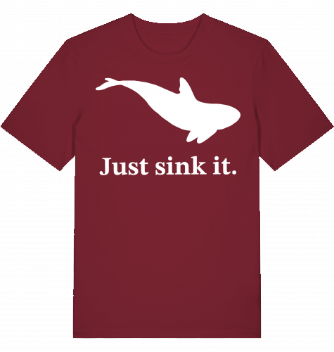 JUST SINK IT - Unisex