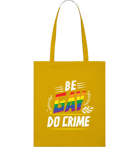 BE GAY DO CRIME - Tote bag