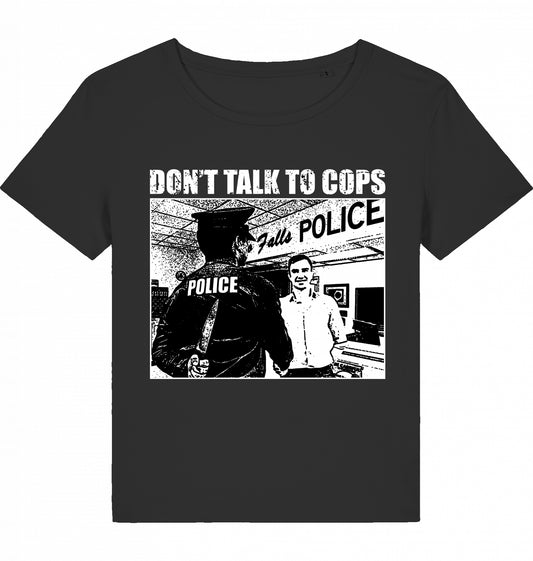 DON'T TALK TO COPS WOM*N