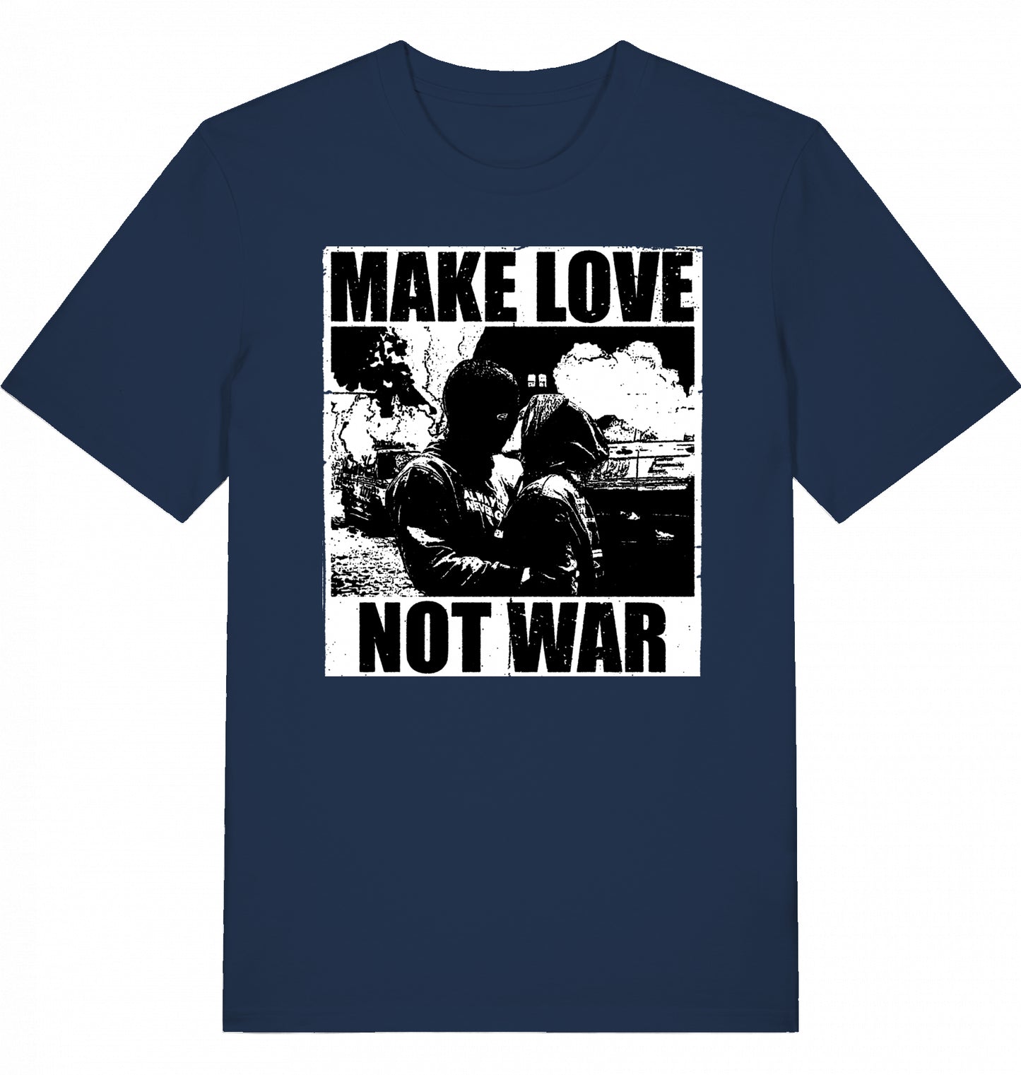 MAKE LOVE NOT WAR - Unisex