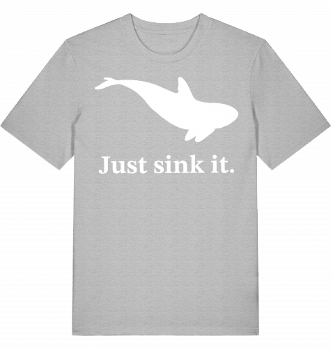 JUST SINK IT - Unisex