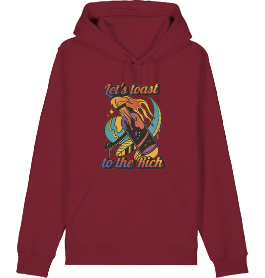 Let's toast to the Rich - Hoodie