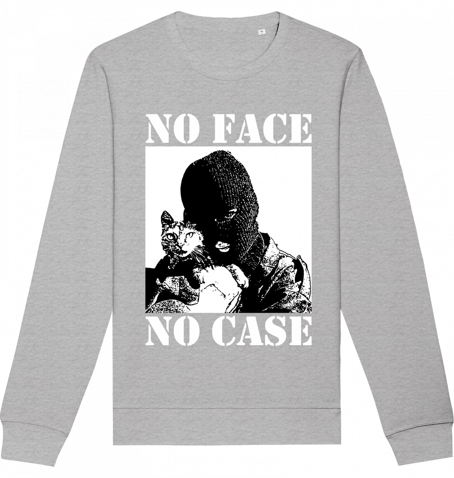 NO FACE NO CASE - Crewneck Unisex