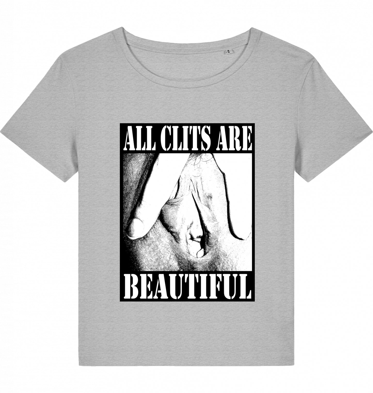 ALL CLITS ARE BEAUTIFUL WOM*N