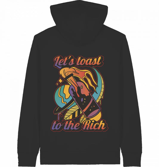 Let's toast to the Rich - ZIPPER