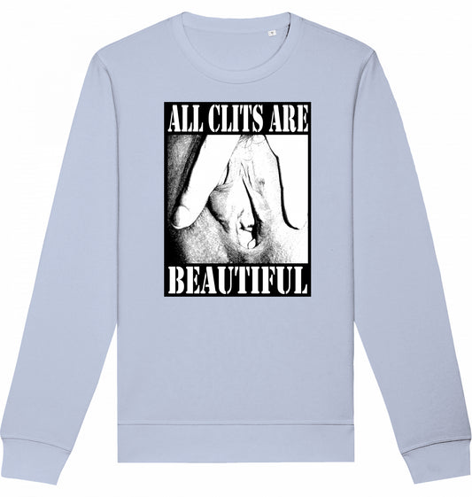 ALL CLITS ARE BEAUTIFUL - Crewneck Unisex