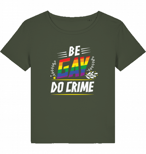 BE GAY DO CRIME - WOM*N