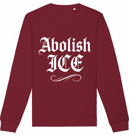 Abolish ICE - Crewneck Unisex